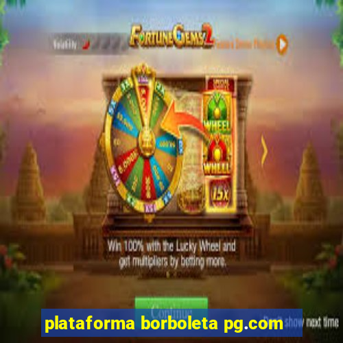 plataforma borboleta pg.com